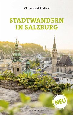 Stadtwandern in Salzburg (eBook, ePUB) - Hutter, Clemens M.