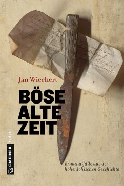Böse alte Zeit Bd.1 (eBook, ePUB) - Wiechert, Jan