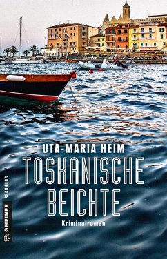Toskanische Beichte / Pfarrer Fischer Bd.1 (eBook, ePUB) - Heim, Uta-Maria