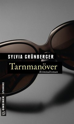 Tarnmanöver (eBook, ePUB) - Grünberger, Sylvia
