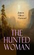 The Hunted Woman (eBook, ePUB) - Bild 1