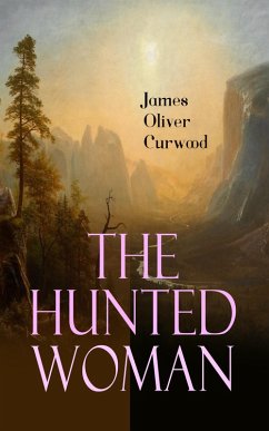Cover The Hunted Woman (eBook, ePUB)