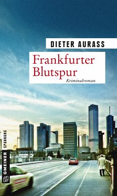 Frankfurter Blutspur (eBook, ePUB) - Aurass, Dieter