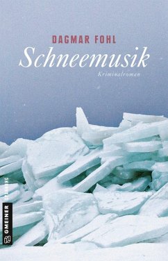 Schneemusik (eBook, ePUB) - Fohl, Dagmar