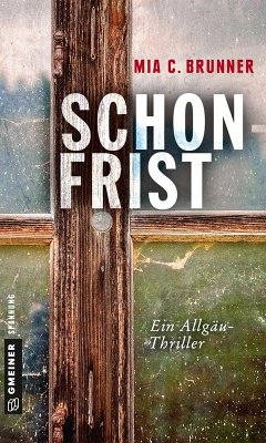 Schonfrist (eBook, ePUB) - Brunner, Mia C.