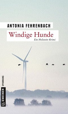 Windige Hunde (eBook, ePUB) - Fehrenbach, Antonia