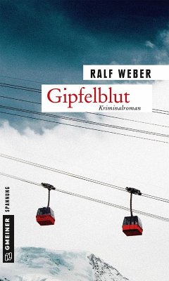 Gipfelblut (eBook, ePUB) - Weber, Ralf