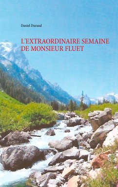 L'extraordinaire semaine de monsieur Fluet (eBook, ePUB) - Durand, Daniel