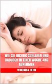 Wie Sie richtig schlafen und dadurch in einer Woche 4kg abnehmen (eBook, ePUB)