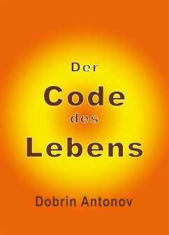 Der Code des Lebens (eBook, ePUB) - Antonov, Dobrin