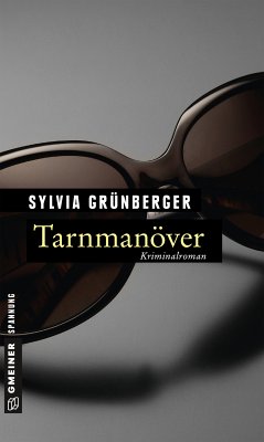 Tarnmanöver (eBook, PDF) - Grünberger, Sylvia