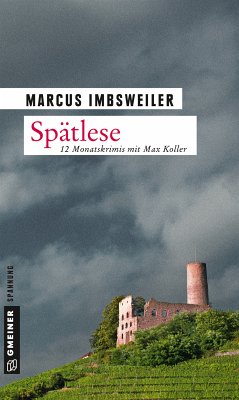 Spätlese (eBook, PDF) - Imbsweiler, Marcus