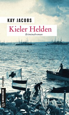 Kieler Helden (eBook, PDF) - Jacobs, Kay