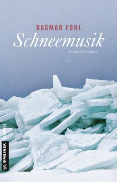 Schneemusik (eBook, PDF) - Fohl, Dagmar