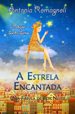 Cover A Estrela Encantada - Uma Fábula de Boa Noite (eBook, ePUB)