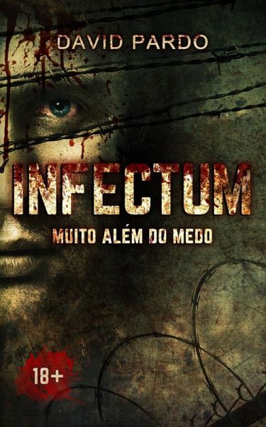 INFECTUM - Muito além do medo (eBook, ePUB)
