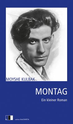 Montag (eBook, ePUB) - Kulbak, Moyshe