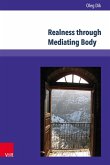 Realness through Mediating Body (eBook, PDF)