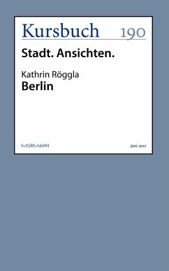 Berlin (eBook, ePUB) - Röggla, Kathrin