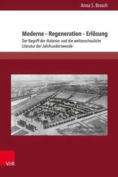 Moderne - Regeneration - Erlösung (eBook, PDF) - Brasch, Anna S.