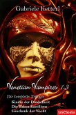 Venetian Vampires 1-3 Gesamtausgabe Trilogie 1553 Seiten (eBook, ePUB)