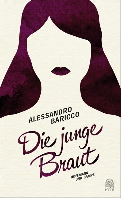 Die junge Braut (eBook, ePUB) - Baricco, Alessandro