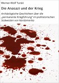 Die Anasazi und der Krieg (eBook, ePUB)