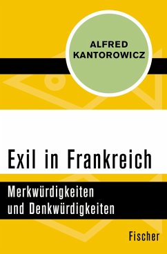 Exil in Frankreich (eBook, ePUB) - Kantorowicz, Alfred