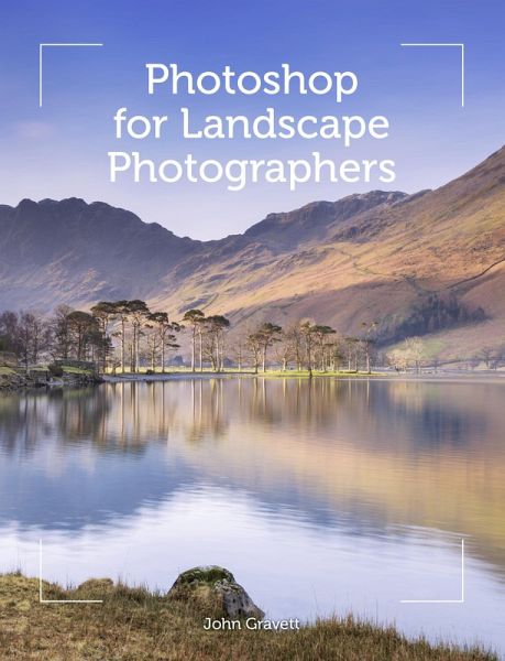 Photoshop for Landscape Photographers (eBook, ePUB) Photoshop for Landscape Photographers (eBook, ePUB)