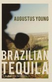 Brazilian Tequila (eBook, ePUB)
