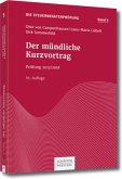 Der mündliche Kurzvortrag / Die Steuerberaterprüfung Bd.5