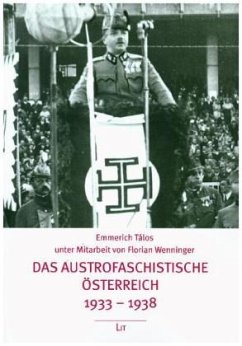 Das austrofaschistische Österreich 1933-1938 - Tálos, Emmerich