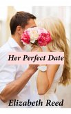 Her Perfect Date (eBook, ePUB) Her Perfect Date (eBook, ePUB)