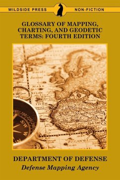 Glossary of Mapping, Charting, and Geodetic Terms Glossary of Mapping, Charting, and Geodetic Terms