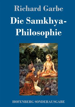 Die Samkhya-Philosophie - Garbe, Richard