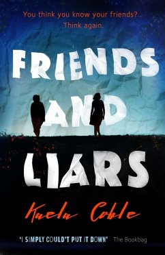 Friends and Liars (eBook, ePUB) - Coble, Kaela