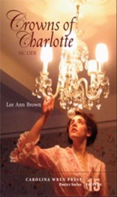 Crowns of Charlotte - Brown, Lee Ann