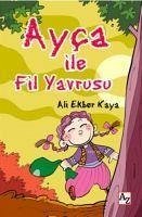 Ayca ile Fil Yavrusu