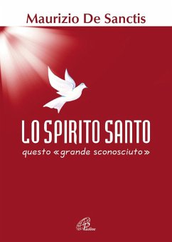 Cover Lo Spirito Santo, questo 'grande sconosciuto'