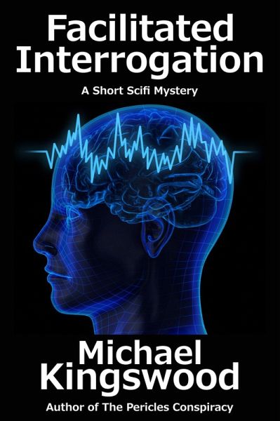 Facilitated Interrogation (eBook, ePUB)