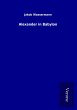 Alexander in Babylon - Bild 1