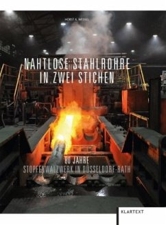 Nahtlose Stahlrohre in zwei Stichen - Wessel, Horst A.