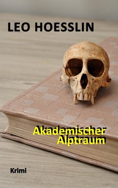 Akademischer Alptraum - Hoesslin, Leo