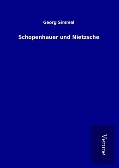 Schopenhauer und Nietzsche