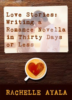 Cover Love Stories: Writing a Romance Novella (eBook, ePUB)