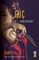 Güc - Titan 2 - L. Armentrout, Jennifer