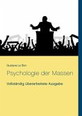 Psychologie der Massen Psychologie der Massen