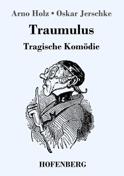Traumulus - Holz, Arno;Jerschke, Oskar