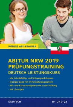 Abitur NRW 2019 Prüfungstraining - Deutsch Leistungskurs