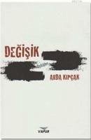 Degisik Öyküler - Kipcak, Arda